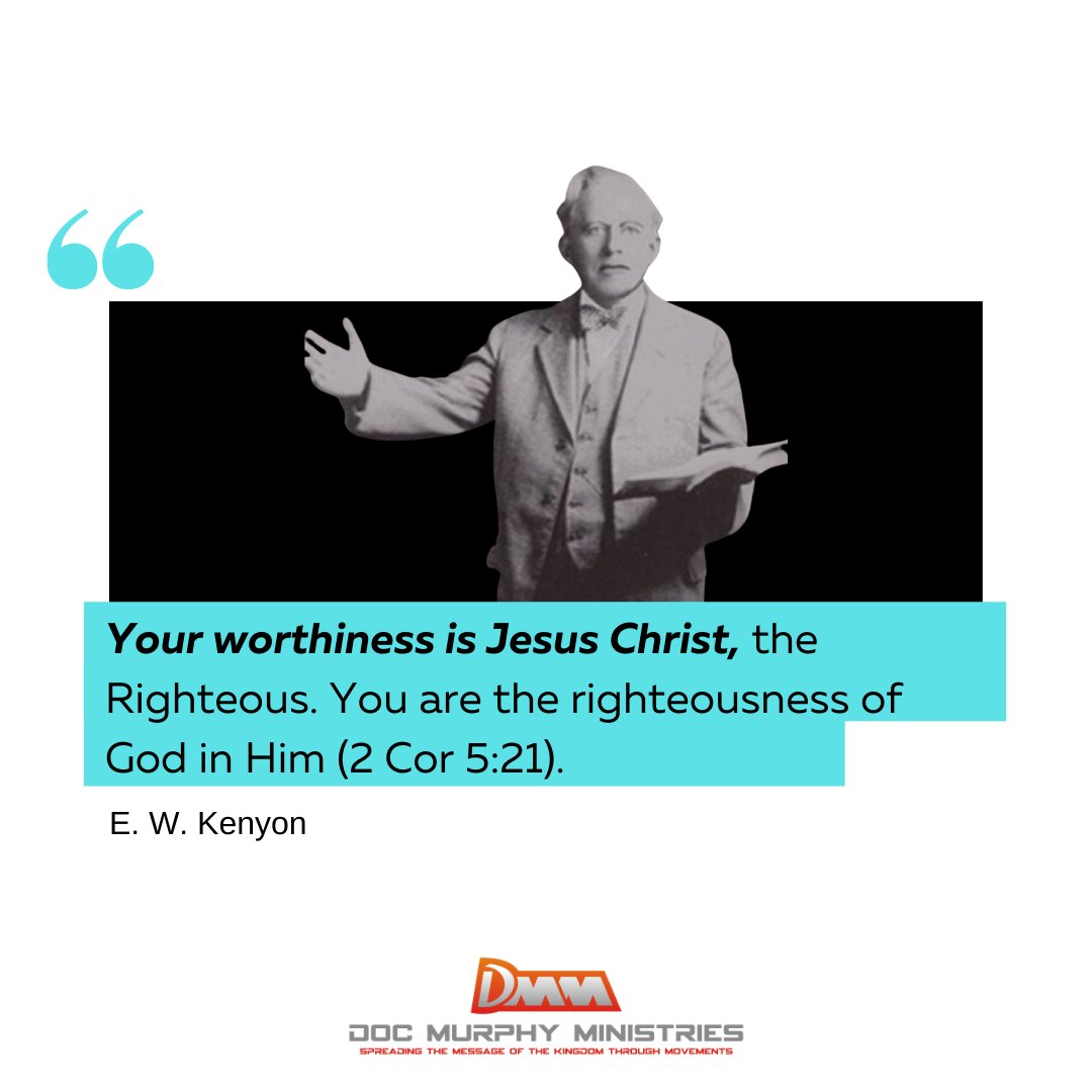 pastordoc's tweet image. Your worthiness is Jesus Christ, the Righteous. You are the righteousness of God in Him (2 Cor 5:21). - E.W. Kenyon #maderight #throughJesus
