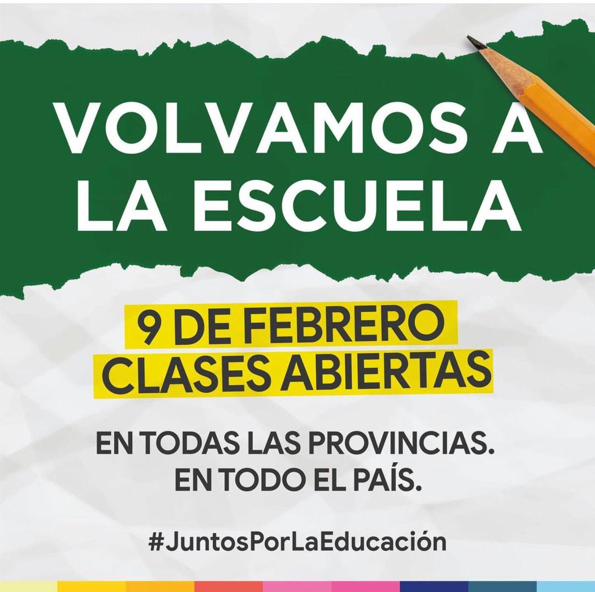 #VolvamosALaEscuela #JuntosPorLaEducacion