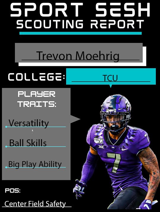 4. Tre’von Moehrig ( @TheReal_Tre7)