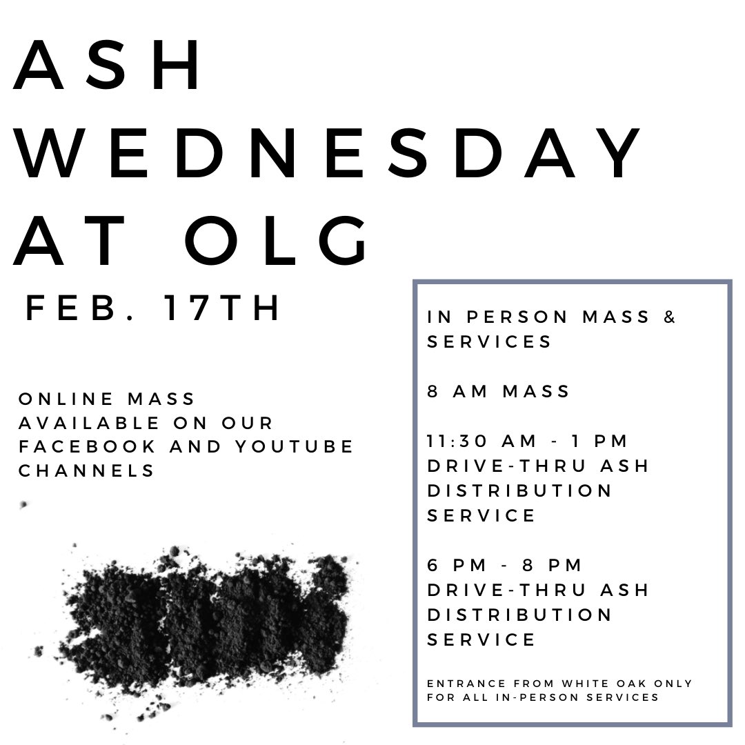 Lent starts in 2 weeks. We have many Lenten opportunities planned for our OLG parishioners beginning with Ash Wednesday services on Feb 17th. We hope to see you online or in-person!