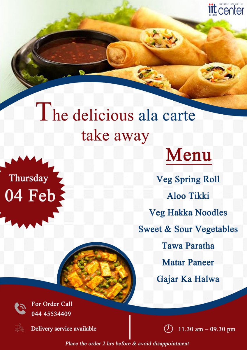 The delicious ala carte takeaway menu for Thursday - 4th February

#alacarte #deliciousalacarte #thursdaymenu #eatout #deliciousfood #takeaway #iitalumnichennai #iitaiic #iitalumnies #alumnigathering