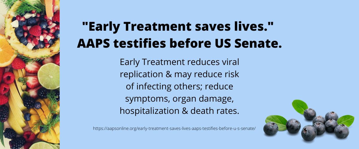 Early Treatment Saves Lives – AAPS Testifies Before U.S. Senate:  https://aapsonline.org/early-treatment-saves-lives-aaps-testifies-before-u-s-senate/