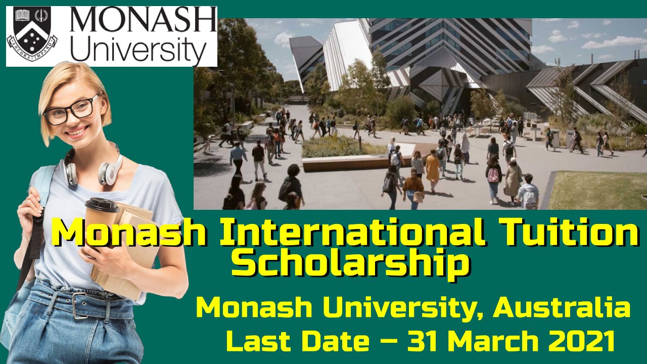 Monash International Tuition Scholarship by Monash University, Australia
