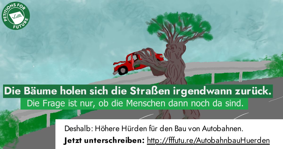 Marcel_FFF's tweet photo. Wollen wir wirklich weitere Wälder roden für Autobahnen?
Haben wir nicht genug davon?
Werde aktiv und unterschreibe und verbreite diese Petition✏♻️🛣
https://t.co/EIGOjQ93k3
#HöhereHürdenFürAutobahnen
#PetitionsForFuture
#Sign4Climate
#Klimakrise
#WaldStattAsphalt
#DanniBleibt https://t.co/HSKWEsD1Yo