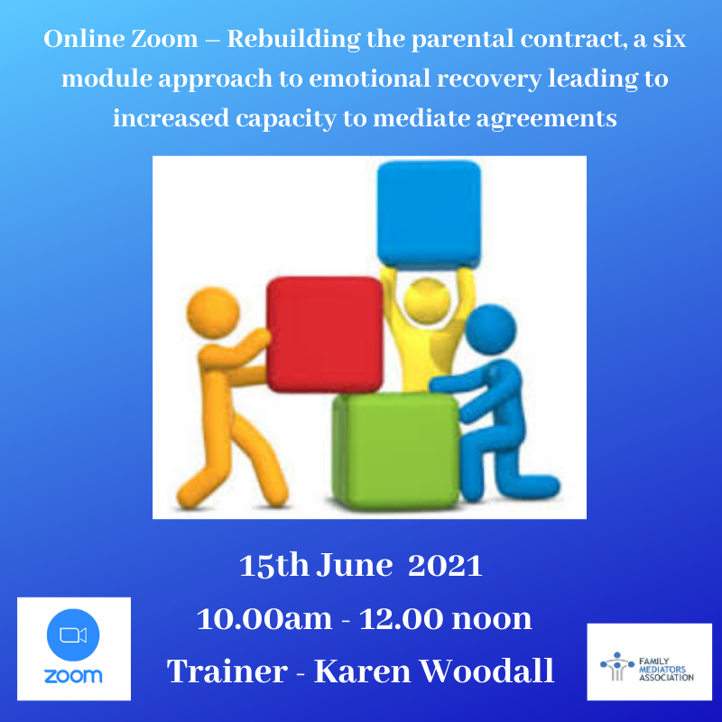 info_fma's tweet photo. Online Zoom – Rebuilding the parental contract, a six module approach to emotional recovery leading to increased capacity to mediate agreements

 Trainer: Karen Woodall
Duration: 2 hours

Register here:https://t.co/z0N4KdcUVi

@NNEvents https://t.co/Te82V5Xame