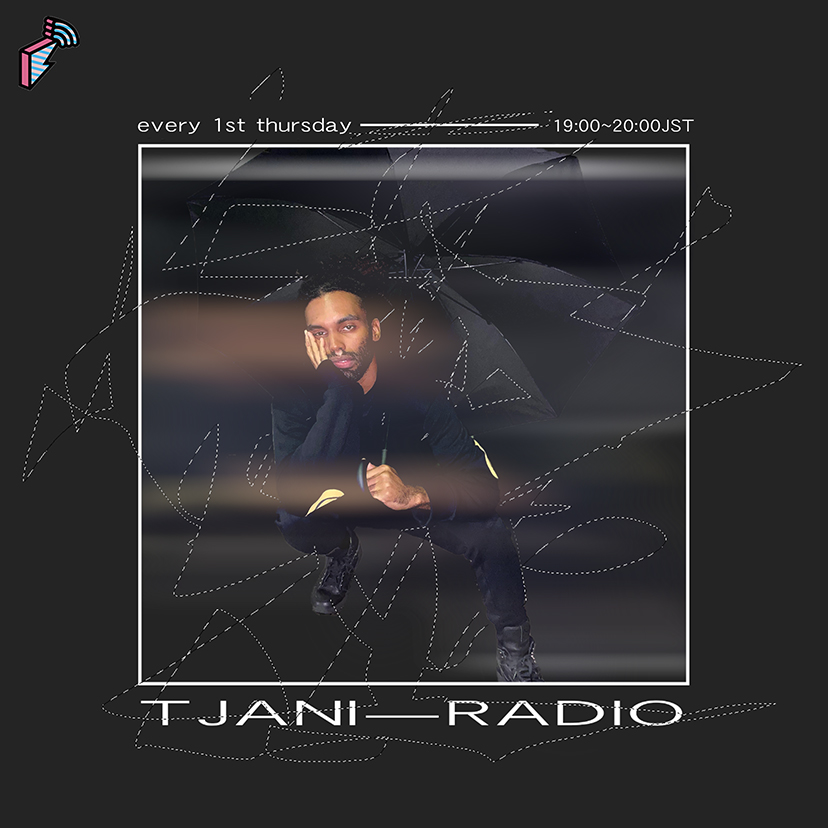 blockfmjp's tweet photo. ラジオ|今夜19時から「TJANI RADIO」#004📻
ニューヨーク拠点に活動するDJ、プロデューサーのTJANI @TJANI のマンスリーミックスショー🎧
#tjani #tjaniradio
https://t.co/7BuvBL2RdS https://t.co/rlgyjJARSN