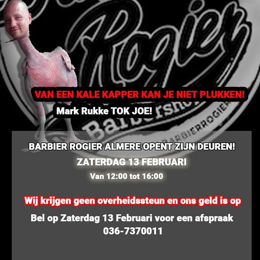Wij hebben nog steeds geen overheidssteun ontvangen! Ons geld is op... Barbier Rogier Almere gaat open op 13 febr.