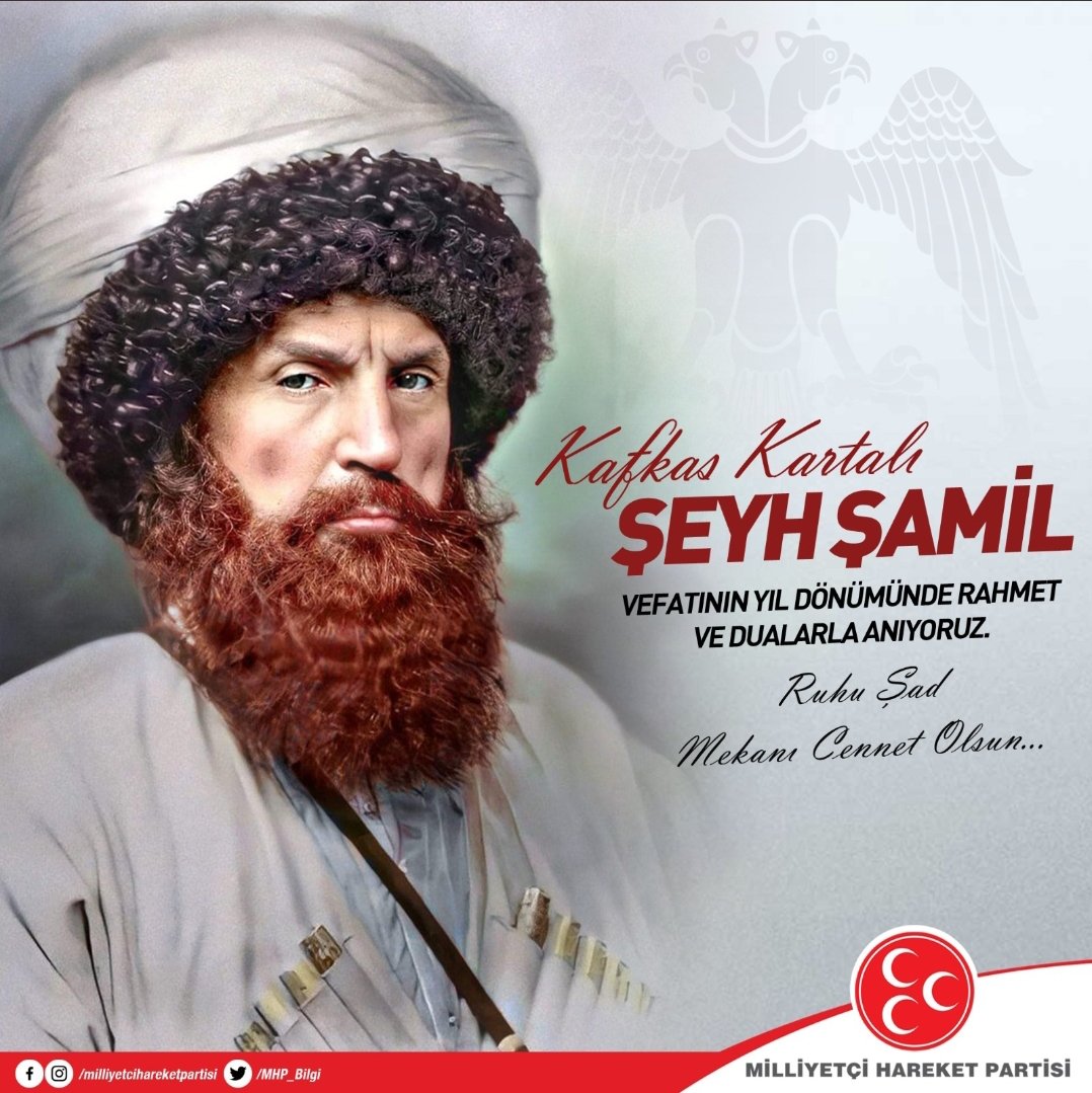 Kafkas Kartalı Şeyh Şamil'i vefatının yıldönümünde rahmet ve dualarla anıyoruz.
Ruhu şâd, mekânı cennet olsun.