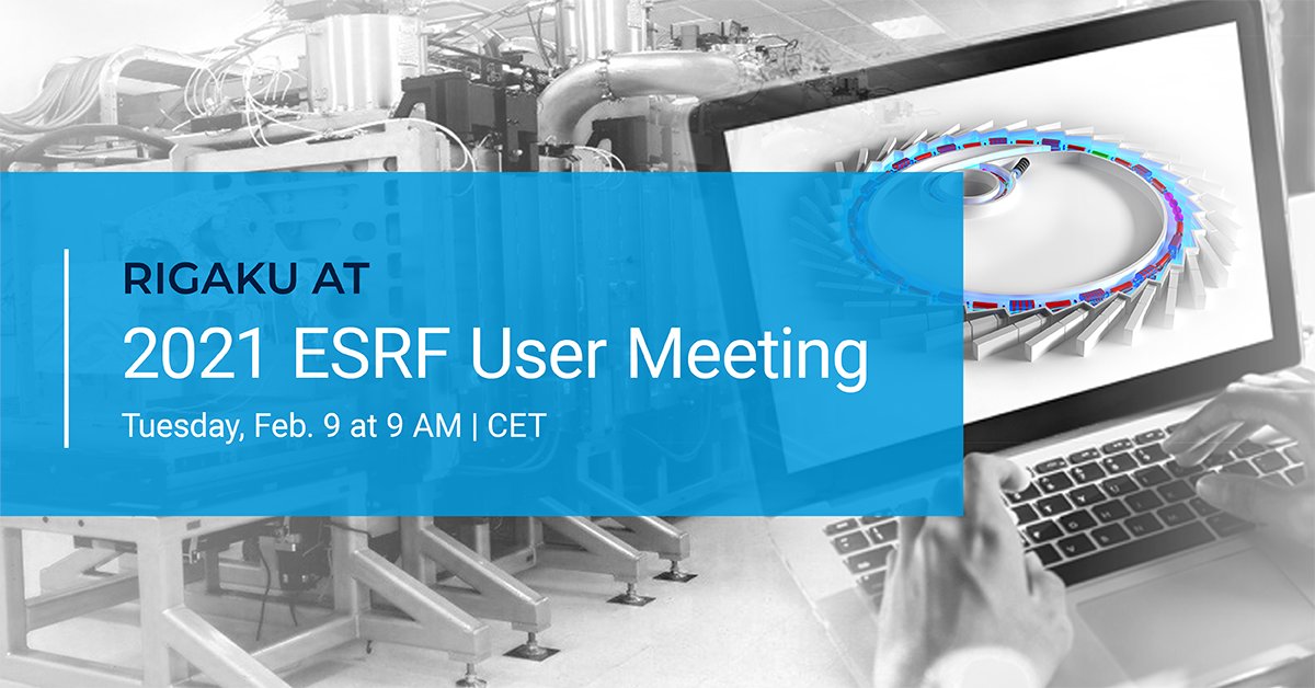 Rigaku Innovative Technologies will be in attendance at the virtual 2021 ESRF User Meeting on Tuesday, February 9.

Visit our event page for synchrotron news from Rigaku and our latest optic research: ow.ly/YYAe50Dq0PN

#Xray #synchrotron #rigaku