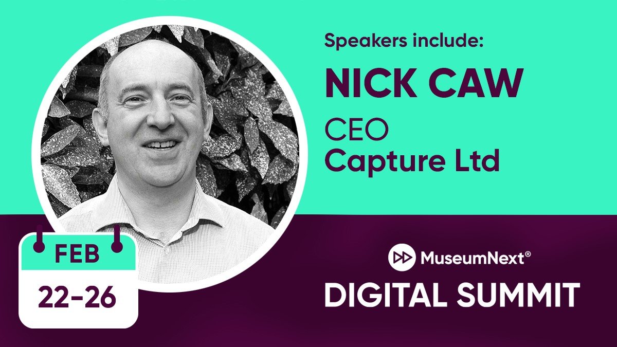 CaptureLtd's tweet image. Our CEO, Nick, will be speaking at @MuseumNext Digital Summit. Tune in for 'What’s the Value of your Digital Assets?' on the 26th Feb #MuseumNext #Museum