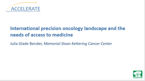 Dr. Julia Glade Bender highlights the international precision landscape and the potential pathways to  medicines access for #ChildhoodCancer patients during the #ACCELERATEcure2021 conference.