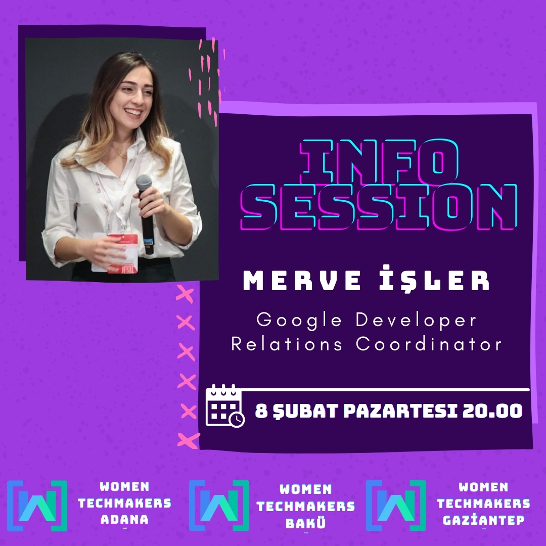Hepinize merhaba 😊
Yepyeni bir etkinlikle karşınızdayız. 

📍Google Developer Relations Coordinator olarak çalışan <a href="/merve_isler/">Merve Isler</a> Info Session konuğumuz olacak 🥳

📅 8 Şubat saat 20.00'de görüşmek üzere

#womentechmakerspower #womentechmakers #wtmturkey #wtmadana #googledevs