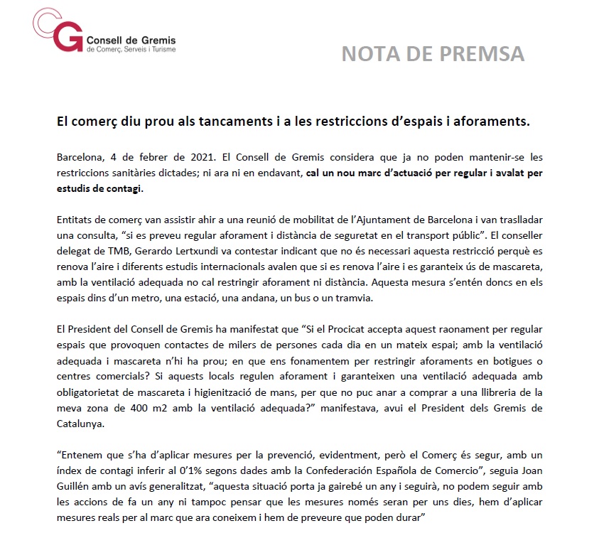 El comerç diu prou als tancaments i a les restriccions d’espais i aforaments. <a href="/ConsellGremis/">Consell de Gremis</a> considera que cal un nou marc d’actuació per regular, avalat per estudis de contagi. 
conselldegremis.cat/pdf/documents/…