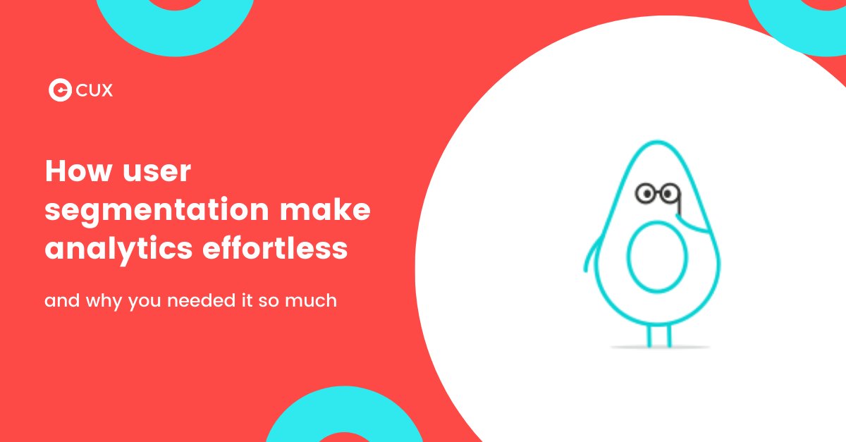 cux_io's tweet image. The world of filtered data can be fascinating, but the world of #usersegmentation can be much more enjoyable ➡ cux.io/blog/product/w…
#filteringdata #UXautomation #cux