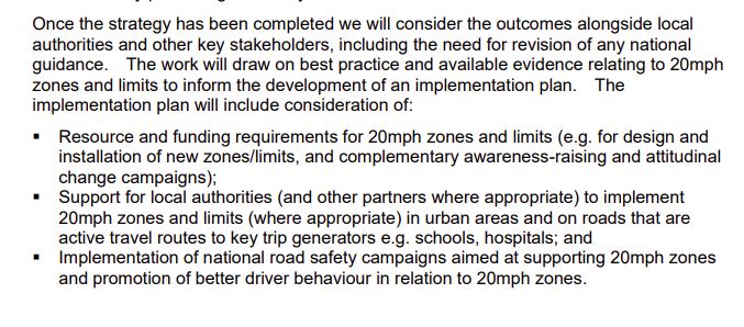 They will review existing schemes, develop some best practice guidance, support local authorities to implement 20mph zones, and run national road safety campaigns. It's not nothing, but it's not particularly radical.  https://www.transport.gov.scot/media/49053/stpr2-phase-1-ast-project-2-20mph-zones-3-feb-2021.pdf