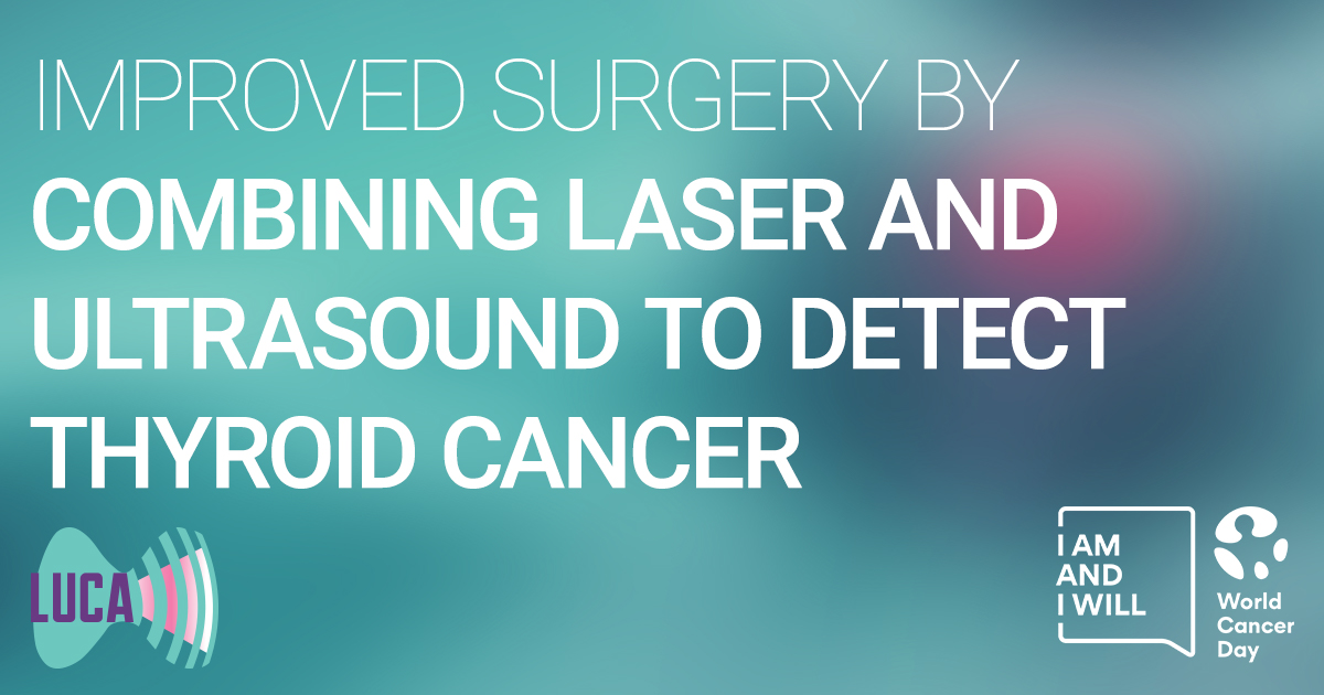 LUCA Project (@luca_h2020) on Twitter photo Today is #WorldCancerDay ! Early & precise diagnosis is key to beating cancer.
LUCA has developed a new tool for non-invasive #thyroid #cancer screening. More accurate diagnosis will help avoid unnecessary surgeries. luca-project.eu
<a href="/PhotonicsEU/">PhotonicsEU</a> <a href="/Photonics21/">Photonics21</a> #photonics Today is #WorldCancerDay ! Early & precise diagnosis is key to beating cancer.
LUCA has developed a new tool for non-invasive #thyroid #cancer screening. More accurate diagnosis will help avoid unnecessary surgeries. luca-project.eu
<a href="/PhotonicsEU/">PhotonicsEU</a> <a href="/Photonics21/">Photonics21</a> #photonics