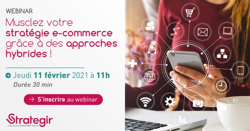 Musclez votre stratégie e-commerce grâce à des approches hybrides ! Webinar Strategir_1 le 11 février 2021
👉👉lnkd.in/d5eXev2