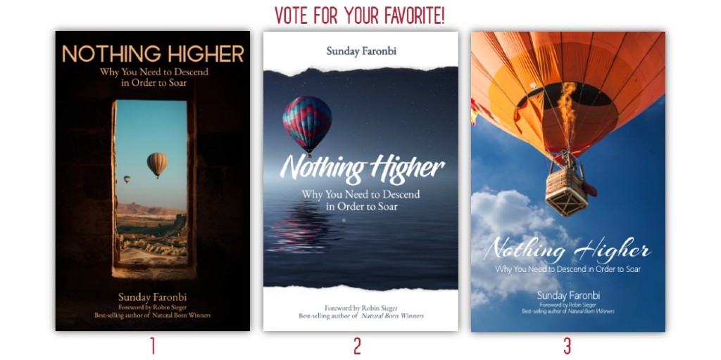 SunnyFaronbi's tweet image. Friends, my book cover designs are here and I need your help to choose one from three designs.

Please vote for the design you like best, then retweet so others can vote. Here's the link to where you can vote: tinyurl.com/NHCover
#NothingHigher