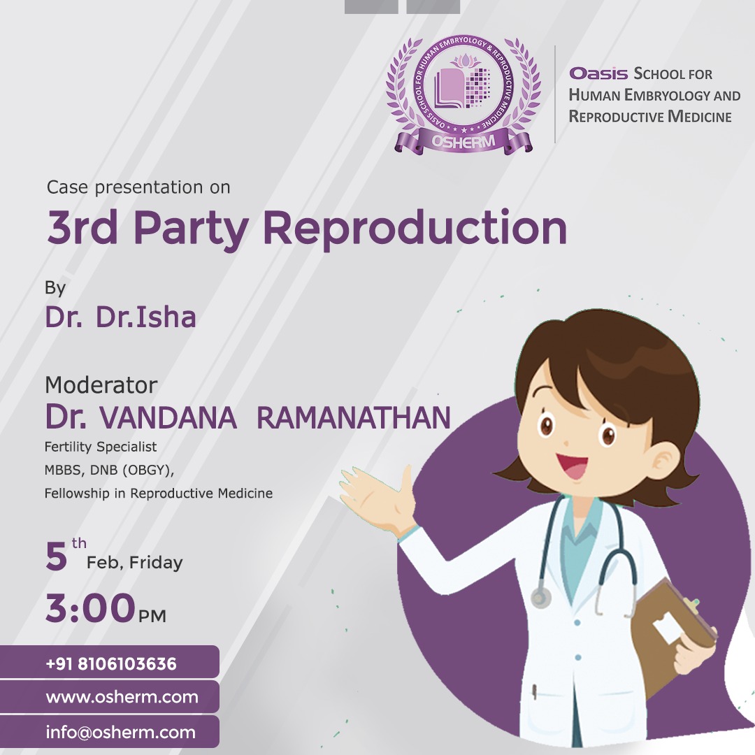 OshermE's tweet photo. In the upcoming case presentation, Dr. Isha will be presenting about 3rd Party Reproduction.
Dr. Vandana Ramanathan will be moderating the case presentation.
To know more
Call: +91 8106103636 or email: info@osherm.com
#Osherm #IVF #Infertility #IVFIndustry #OasisFertility #ART https://t.co/cjxstlsR2b