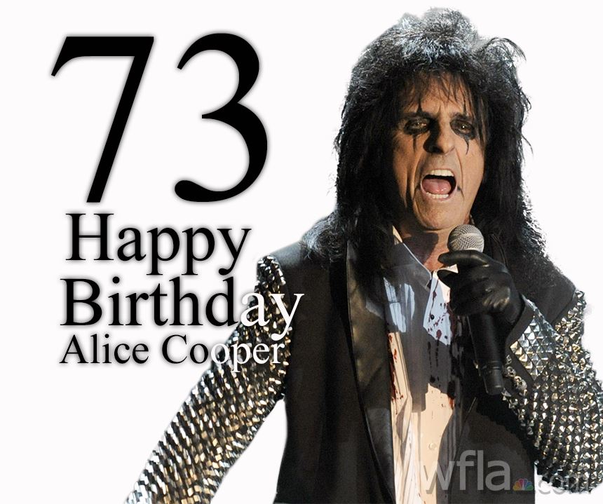 Join us in wishing a happy 73rd birthday to The Original Shock Rocker, Alice Cooper.  