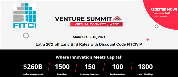 FITCInc's tweet photo. Join over 150 leading VCs, Corp VCs, Angel Investors & over 100 Top Innovators at #VSVC Venture Summit Virtual Connect West (March 16th- 18th). Register here today to confirm your spot: https://t.co/djaTWUsbg9 and save an extra 20% off Early Bird Rates with Code: FITCIVIP. https://t.co/T22BGiyK4J