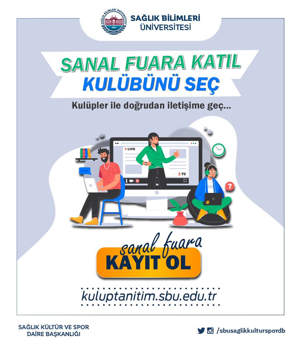sbuedutr_sks's tweet photo. Sağlık Bilimleri Üniversitesi olarak bu yıl öğrenci kulüp fuarını sanal olarak gerçekleştiriyoruz!

Aşağıda yer alan link üzerinden 9-11 Şubat tarihlerinde 
“SANAL FUARA KATIL KULÜBÜNÜ SEÇ!” 
https://t.co/WIhLt4IlU0

#SağlıkBilimleriÜniversitesi 
#SağlıkKültürveSpor 👍🏻 https://t.co/D2DQWi1jYQ