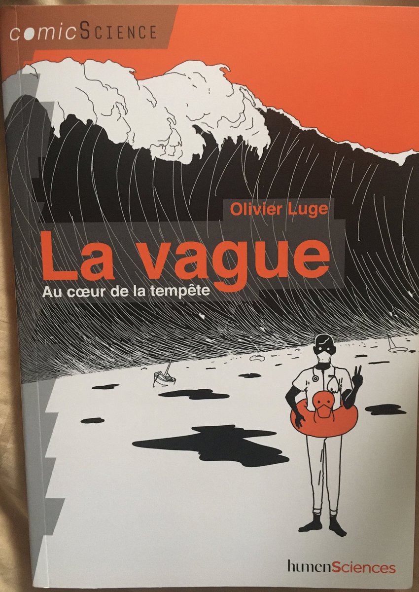 Halpern_G's tweet photo. #confinement #déconfinement #reconfinement #confinementHYBRIDE ? C’est le moment de lire « La vague » d’Olivier Luge publiée par @humensciences cc @orecasens #BD #ComicScience #Covid_19 #Castex18h https://t.co/iD4WTuPLk4
