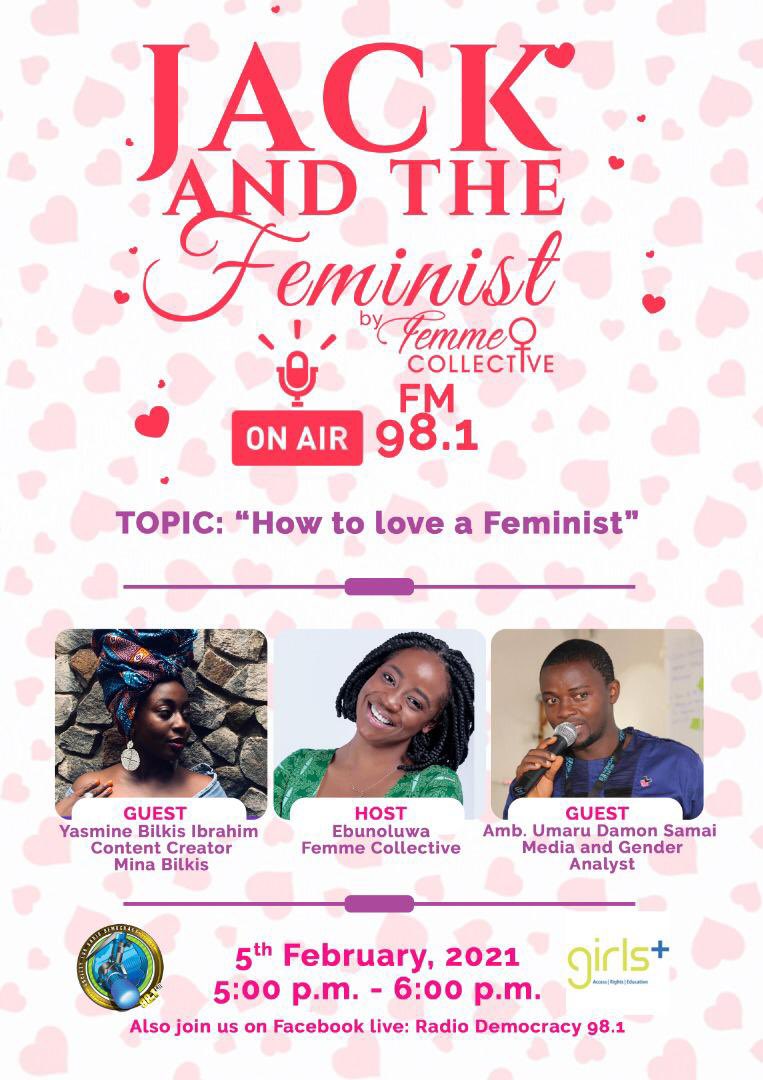 #Jackandthefeminist is back! In our very first episode this year we will be discussing how to love a feminist. Join our host @ebunstickaa and guests <a href="/MinaBilkis/">Mina la Raconteuse ✨🦋</a> and Umaru Damon Samai this Friday, 5th February 2021 on Radio Democracy 98.1 FM at 5 PM. 

Don’t forget to tune in!