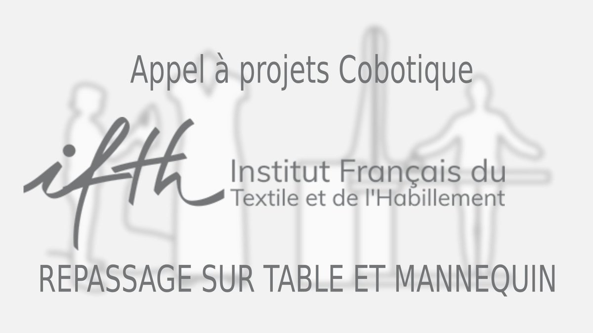 CoboteamRA's tweet photo. l’IFTH (@modeintextile) lance un appel à projets pour le développement de cobots d’aide à l’effort pour le repassage en atelier de confection. Cette consultation est ouverte jusqu'au 4 mars à 17h.
➡https://t.co/5Fw1bBw8It https://t.co/NDHxxZThrN