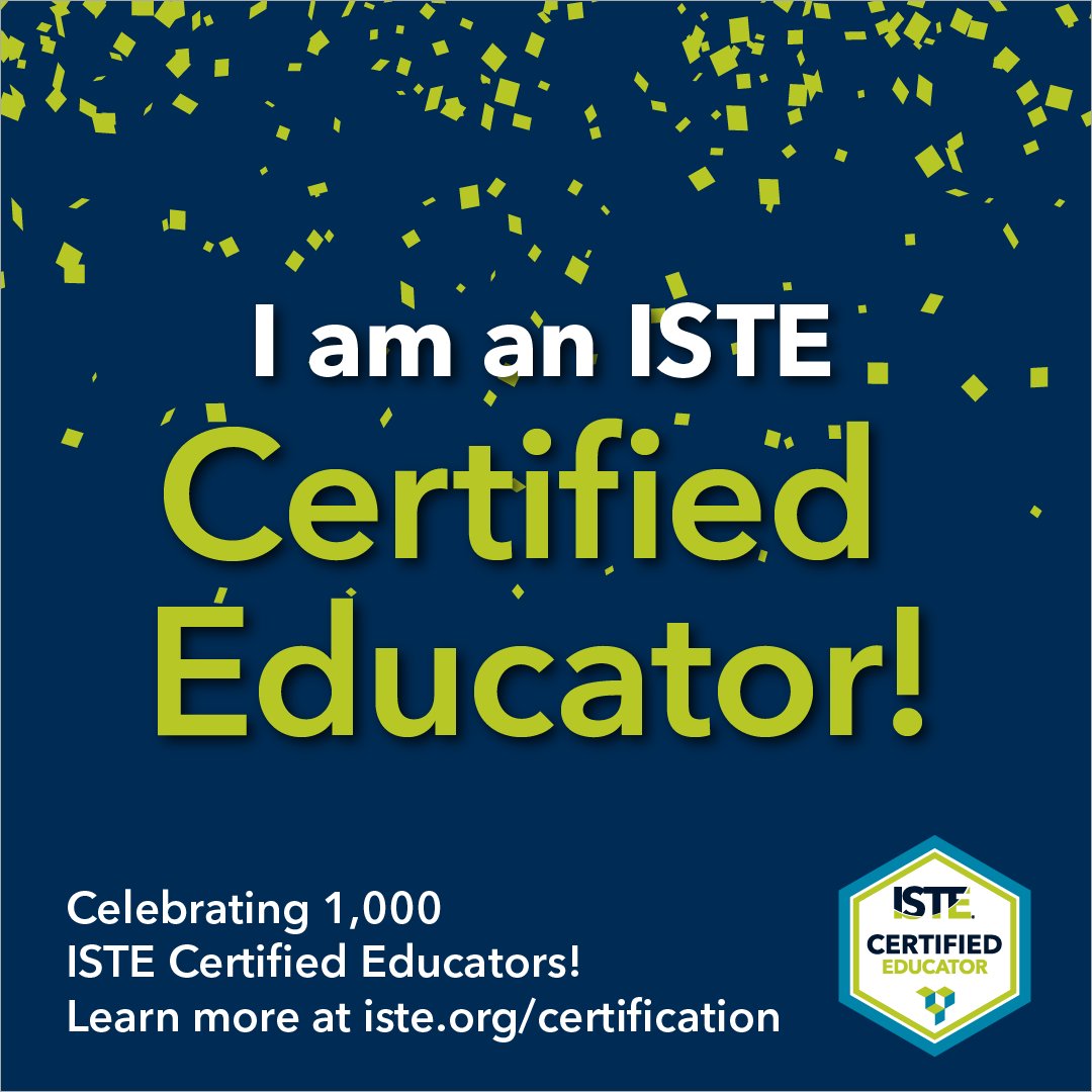 I am proud to be amongst 1,000 @ISTE Certified Educators!

#ISTEcert challenges you to rethink and redesign instruction with technology to engage students in real-world learning. Learn more about the process at iste.org/certification or ask me about my experience! @iste
