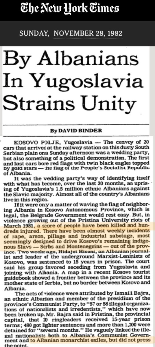Nov 28th, 1982 New York Times article written by David Binder titled: "Albanians in Yugoslavia Strains Unity"It reports there have been almost weekly incidents of rape, arson, pillage and industrial sabotage most seemingly designed to drive Kosovo's remaining indigenous Serbs.
