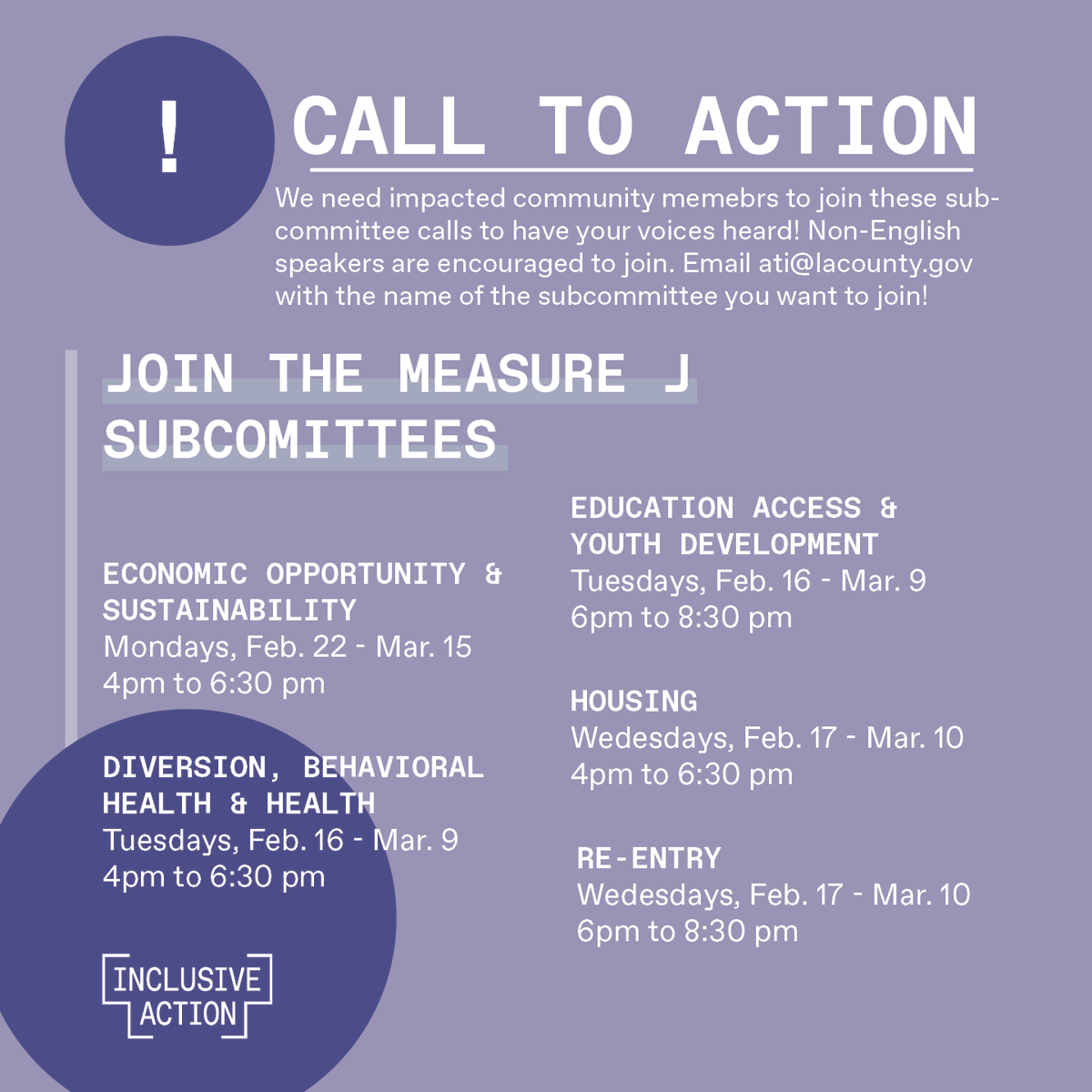 CALL TO ACTION! We need people to join the Measure J subcommittees. People impacted by lack of economic opportunity, housing, and services they need to thrive should have their voices heard. Translation services available! People who don’t speak English are encouraged to join! :)
