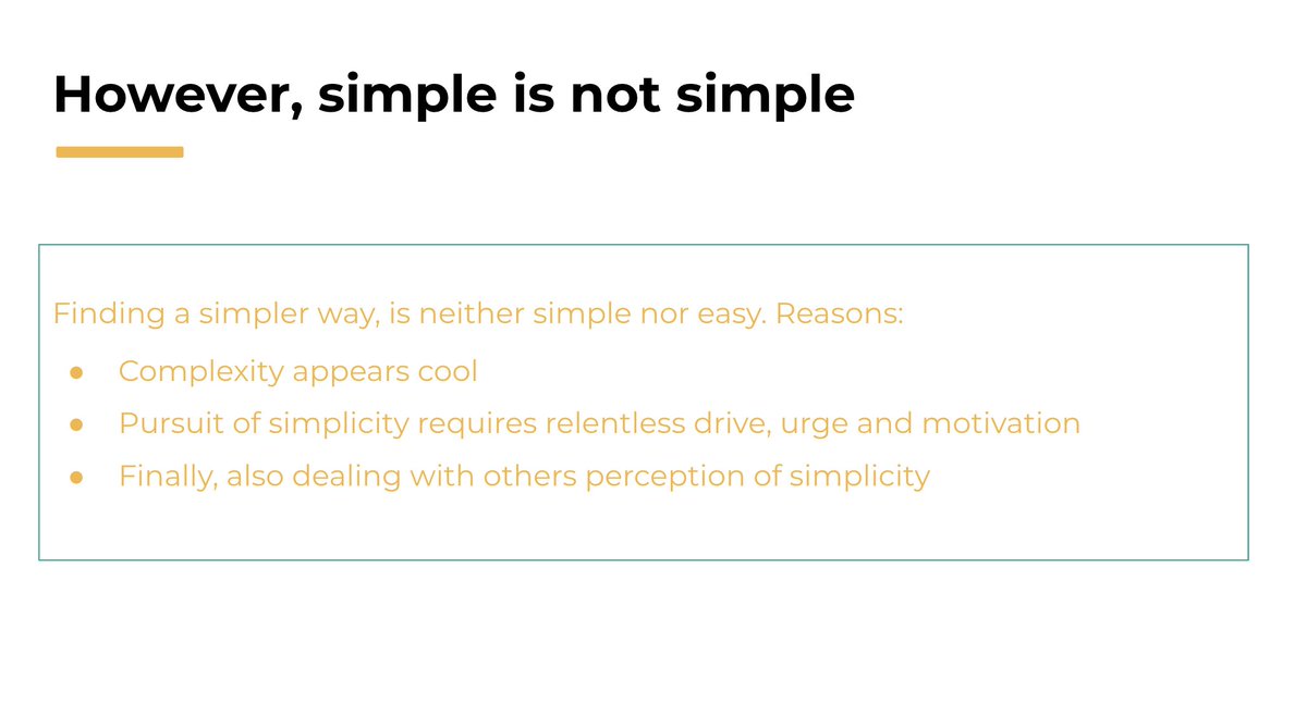 Now that we understand the power and scalability of simple. Why is everything not so simple?  Sigh, if only simple were that simple? Biggest enemy of simple imho, is our own bias towards complexity being cool and dealing with others perception of being "simpleton"16/n