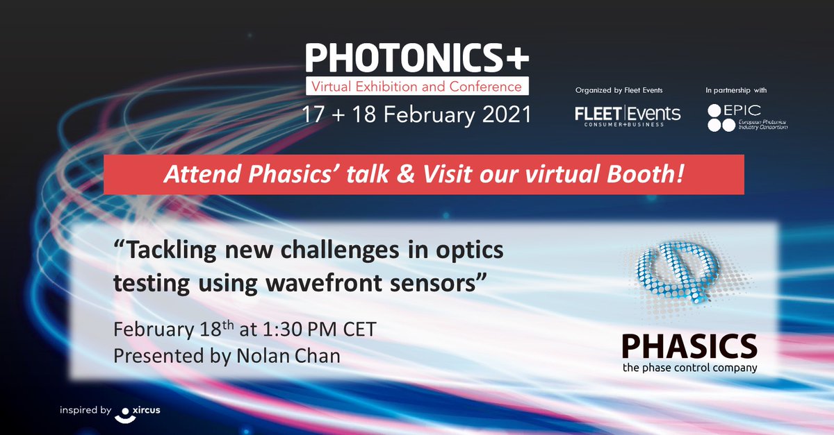 Phasics_SA's tweet image. #PHOTONICSPLUS Exhibition will start next week! Mark your calendar: Thursday February 18th at 1:30 pm CET, our colleague Nolan will talk about &quot;Tackling new challenges in optics testing using #wavefrontsensors&quot;. You can already visit our virtual booth: photonicsplus-event.com/brandspaces/ph…