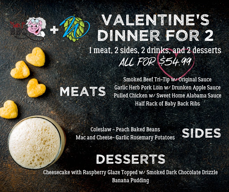 Willow Creek Brewing and Mad J's at Willow Creek Brewing are teaming up for a Valentine's Day dinner and drink pairing that you won't want to miss!

Only $54.99 gets you meat, sides, dessert, and (most importantly) BEER!