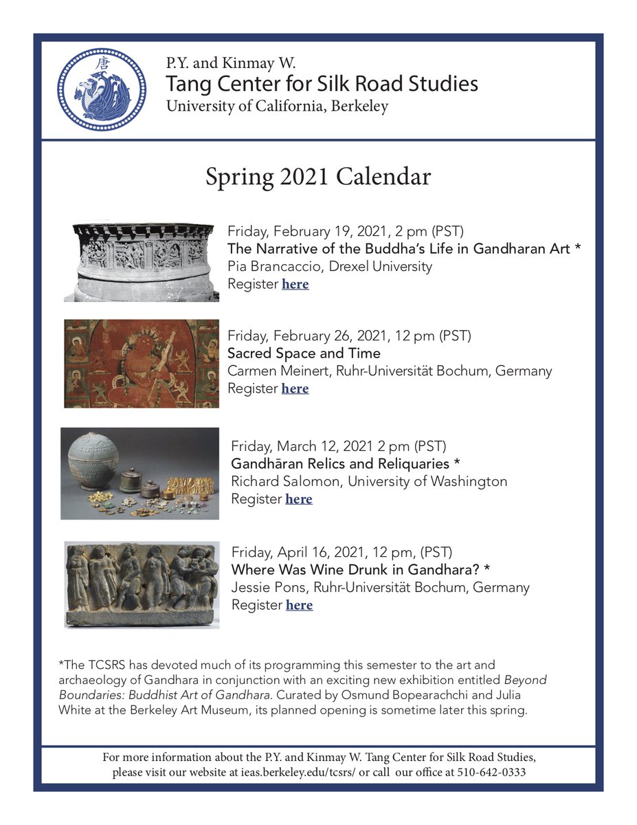Spring 2021 Calendar of Events
Registration links at events.berkeley.edu/index.php/cale…

#silkroad #gandhara #buddhiststudies #丝绸之路 #佛教研究