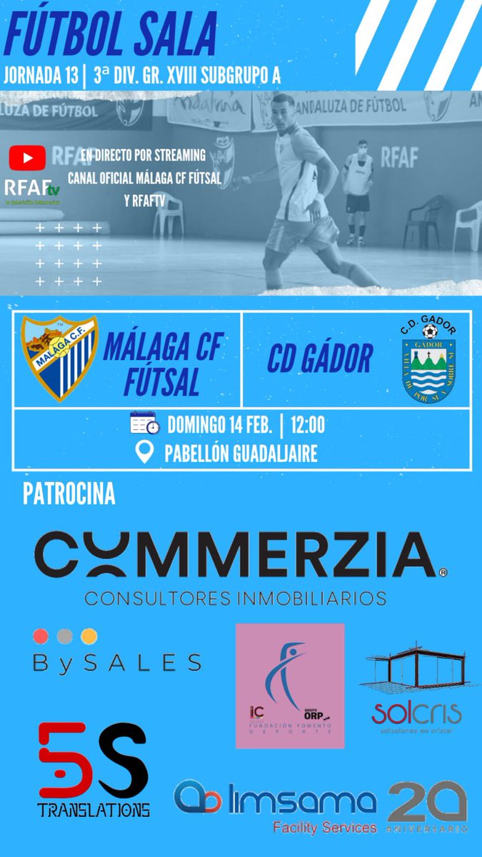 MalagaCFutsal's tweet photo. ⚽️ 𝟏º 𝐄𝐐𝐔𝐈𝐏𝐎//

📜 Cartel con día y hora para el 1️⃣3️⃣º partido de Liga

🆚 @CDGador (Almería)

📆 Domingo 14 Febrero

⏰ 12:00 h.

📍Pab. Guadaljaire

📺 En directo por @RFAF_tv y por nuestro Canal de YouTube
Suscríbete!!

👉🏻 https://t.co/M99lZ4JTrC https://t.co/NzPWCUlAPA
