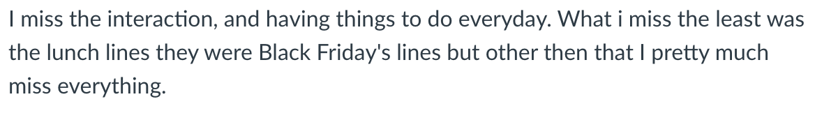 malakthedark's tweet photo. At @jkirk___ 's suggestion, I asked my students what they missed most and least about "normal" school. I got a lot of open and honest responses that included this gem. #BlackFridayLunchLines https://t.co/oXzhOto3rF