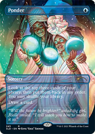 Ponder |U| Sorcery. Look at the top three cards of your library, then put them back in any order. You may shuffle your library. Draw a card. https://t.co/gj1MzYs4v1 #MTG #MagicTheGathering Ponder |U| Sorcery. Look at the top three cards of your library, then put them back in any order. You may shuffle your library. Draw a card. https://t.co/gj1MzYs4v1 #MTG #MagicTheGathering