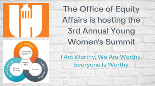 LRHScounselors's tweet photo. I Am Worthy, We Are Worthy, Everyone is Worthy: 2021 Young Women's Summit for grades 7-12. Hosted by the Office of Equity Affairs. Held virtually on March 6, 13, &amp; 20. Register by February 8 here: https://t.co/Iz5mk7SD7m https://t.co/zPyi1C940S