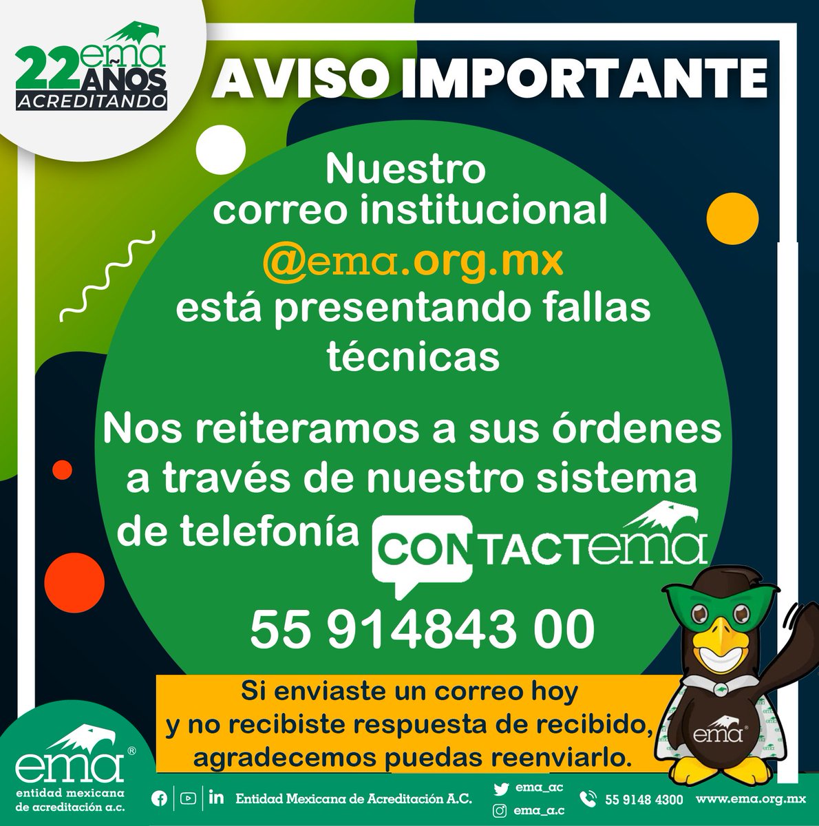 ema_ac's tweet photo. ⚠¡AVISO! Nuestro correo institucional @ema.org.mx está presentando problemas técnicos, nos reiteramos a sus órdenes a través de nuestro sistema de telefonía #CONTACTema 📞55 91484300. Si enviaste un correo hoy y no recibiste respuesta de recibido, agradecemos puedas reenviarlo. https://t.co/iAml4jVVCK