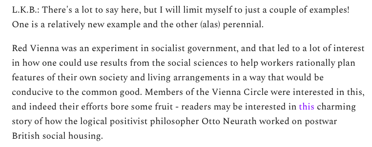 Short thread:In this interview Liam Bright favoringly cites the work of Otto Neurath as the beneficial fruit bore by the Vienna Circle.I think that this is an interesting window onto the worldview of Liam Bright & Co. Here is what Neurath believed and what Neurath did. 1/16  https://twitter.com/AaronRHanlon/status/1357360810515914753