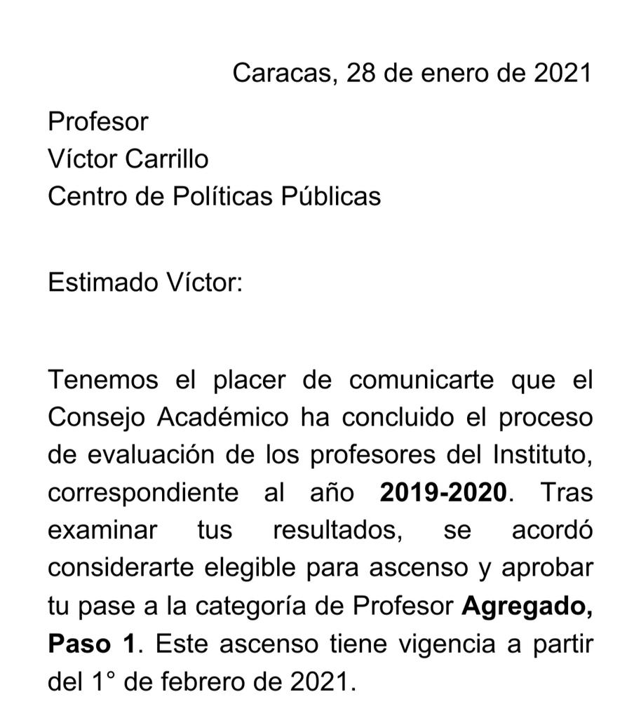 El día de ayer, se me comunicó que el Consejo Académico del IESA me ascendió a profesor agregado. Cinco años de arduo trabajo, y agradecimiento a quienes me han apoyado. ¡Satisfecho!