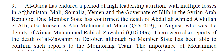 Contrary to recent speculation, no member state has been able to confirm the death of al-Qaida chief Zawahiri.