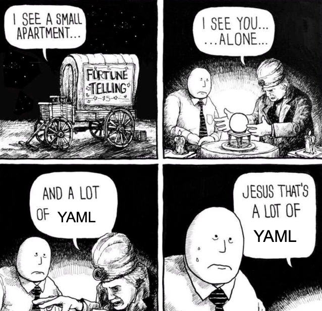 memenetes's tweet photo. You don't choose the yaml life, it chooses you https://t.co/xDls2bni9R