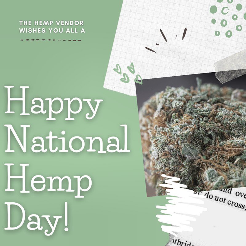 TheHempVendor's tweet photo. The Hemp Vendor Family would like to wish everyone a Happy Hemp Day! 

Check back soon to find all of your Hemp needs at The Hemp Vendor! 

#hemp #cbd #cbdedibles #tinctures #cbn #cbg #delta8thc #hempflower #prerolls #health #cbdoil #thv #wellness #skincare #cbdtincture #prerolls https://t.co/oqE5u1bO4i