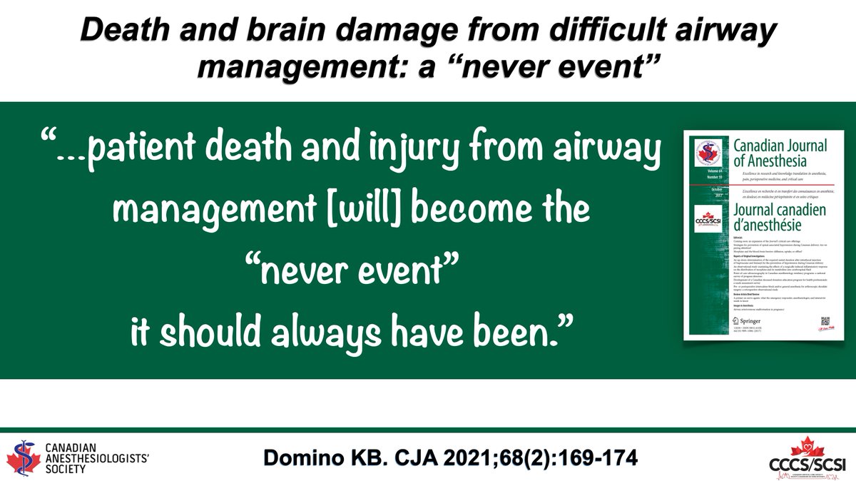 Death and brain damage from difficult airway management: a “never event”   buff.ly/36HZaRQ Domino KB. CJA 2021;68(2):169-174 #CJA #CJA2021 #Anesthesia #Anesthesiology