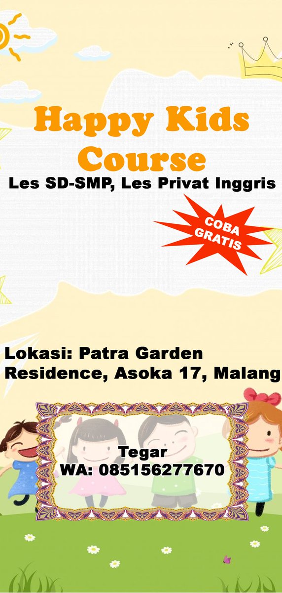 HappyKidsCourse's tweet image. Telah dibuka Happy Kids Course @ Malang. Terima Online / Offline. Free Trial for all newcomers / COBA GRATISSS✨ Berminat?? Silahkan hubungi:

Whatsapp:
Tegar Priatama : 085156277670
Grace Diana : 081335330013