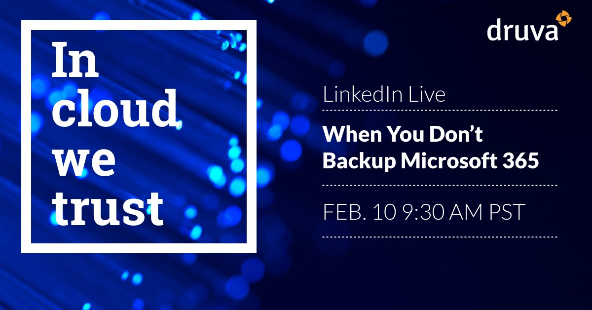 tweet_anwesa's tweet image. Join us on Feb. 10 at 9:30am on @Druvainc&apos;s LinkedIn for the next live episode of #InCloudWetrust where IT Infrastructure Manager at @OHELFamily,  Aaron Matatov, and #MrBackup examine common #M365 scenarios where data is unrecoverable without a third party #backup tool.